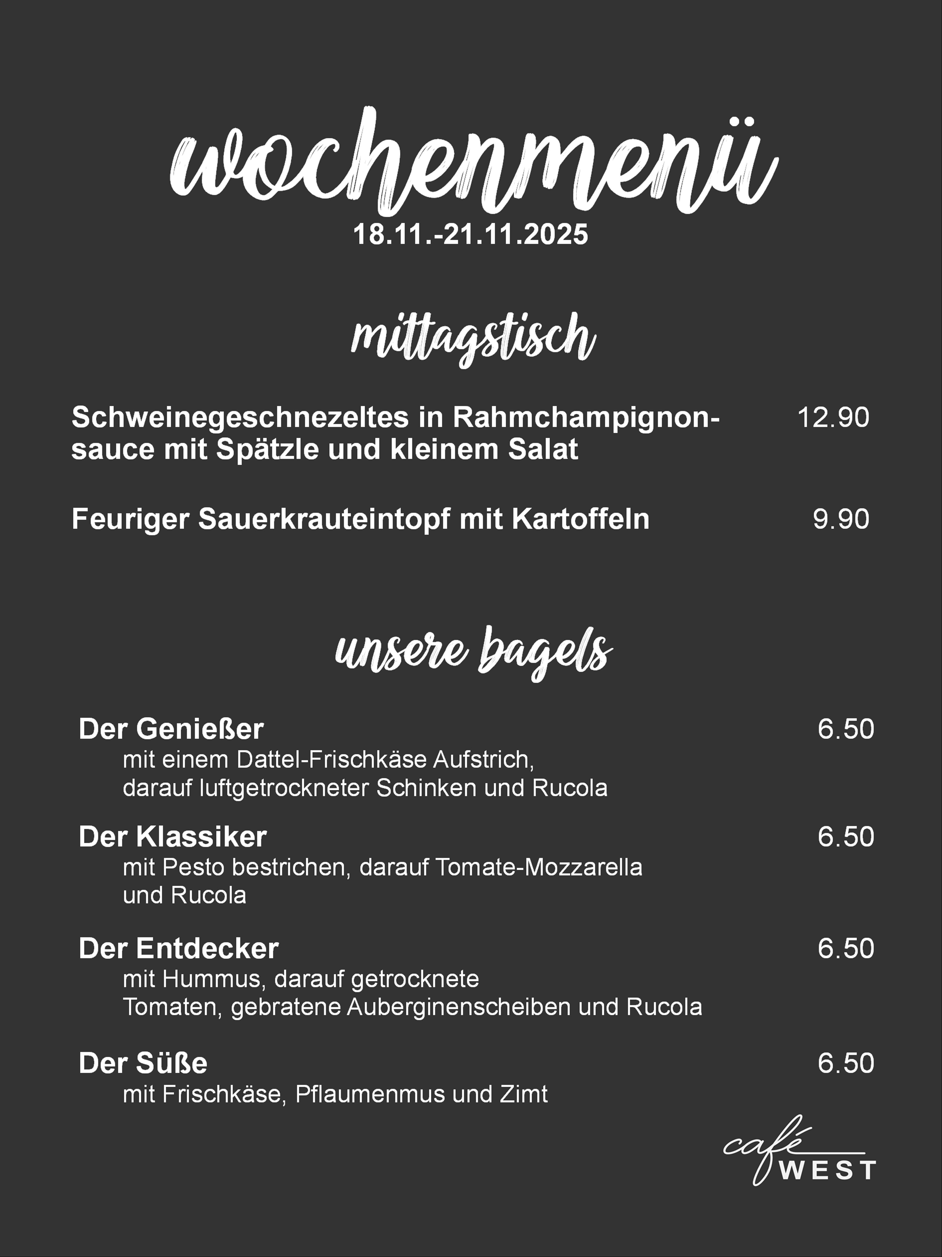 Wochenmenü für Cafe West in Schorndorf